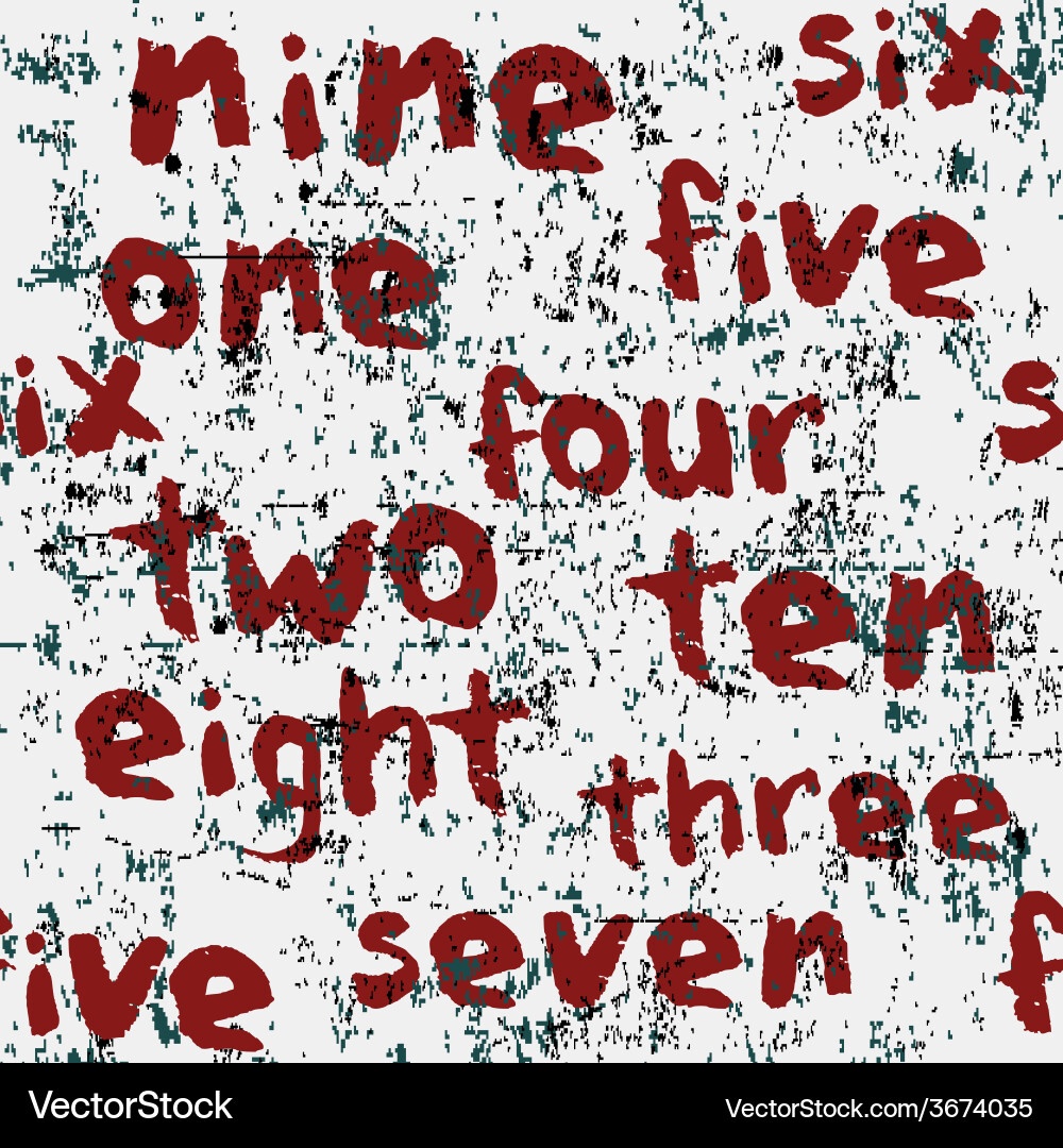 Seamless grunge pattern with digits on words vector image
