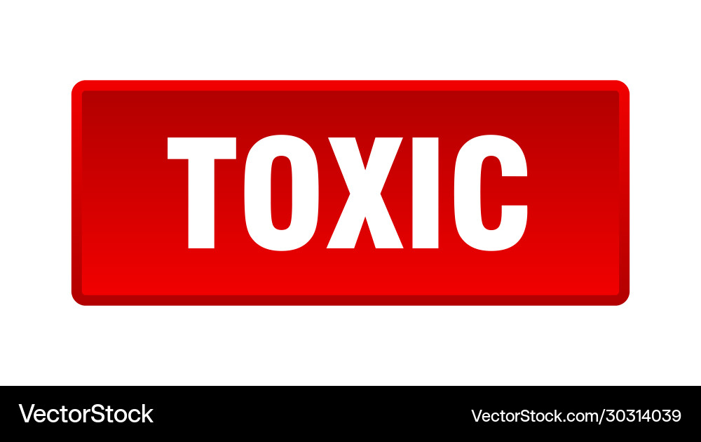 Toxic button square red push vector image