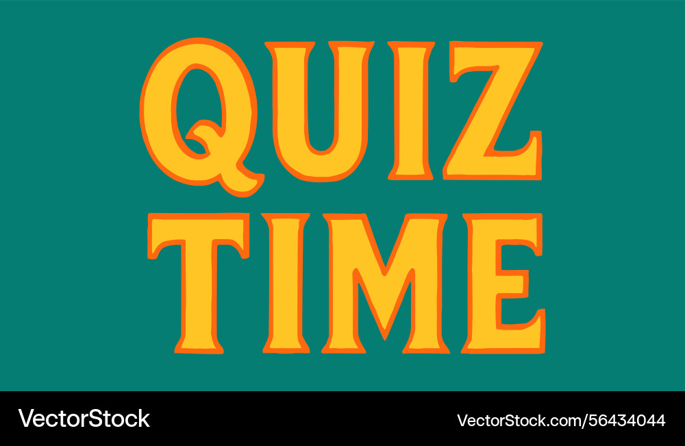 Quiz time text graphic design elementeps Vector Image