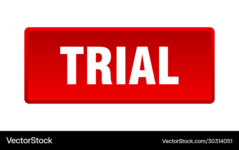 Trial button square red push Vector Image