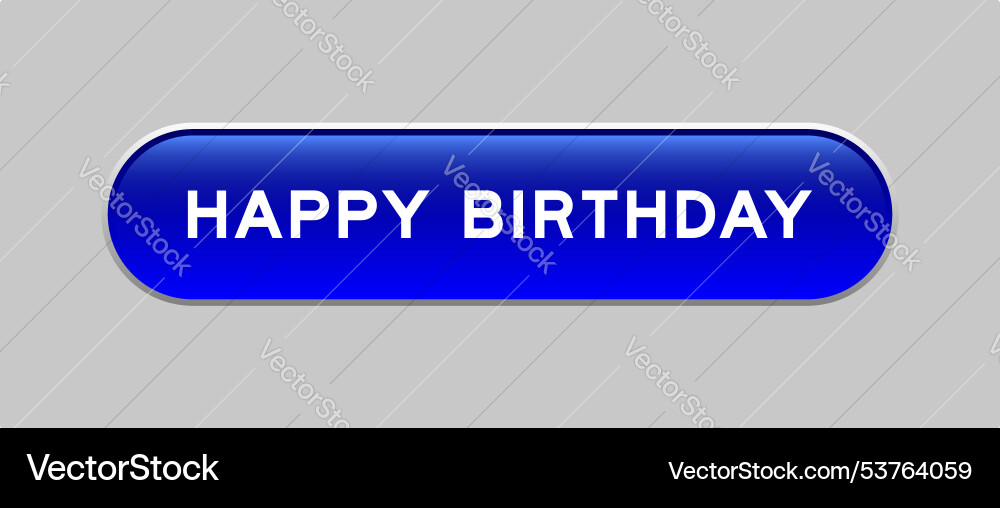 Blue color capsule shape button with word happy Blue color capsule shape button with word happy Vector Image