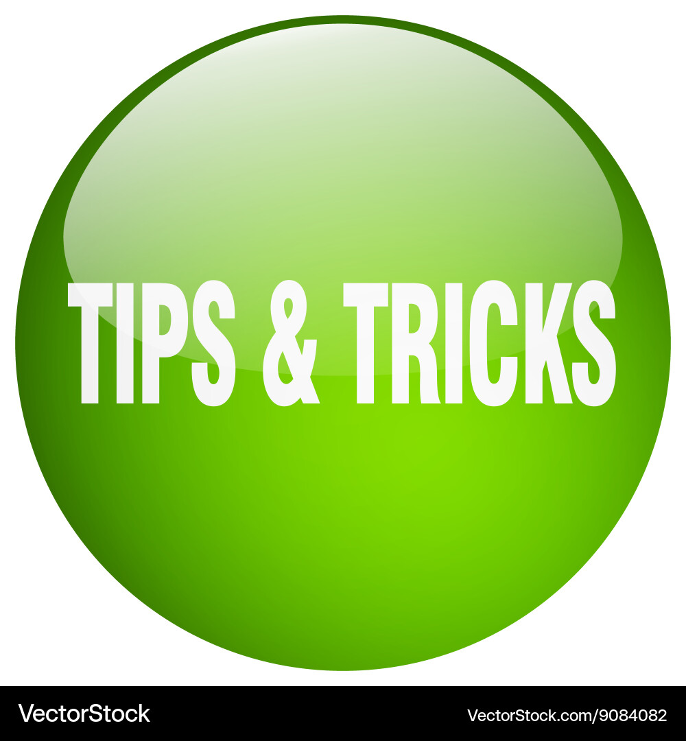 Tips tricks green round gel isolated push button vector image