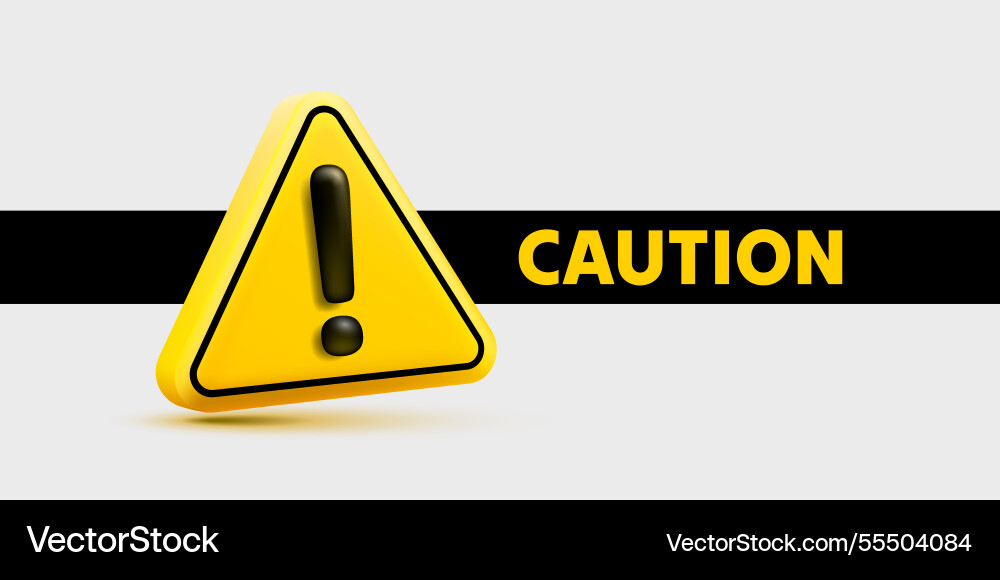 Caution warning sign problem message mark danger Caution warning sign problem message mark danger vector image