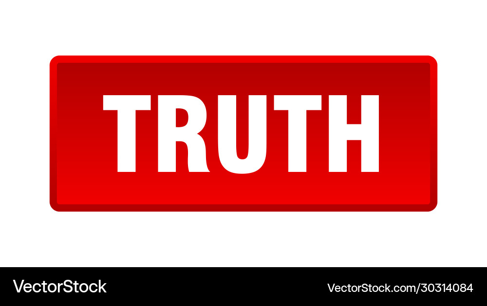 Truth button square red push Vector Image