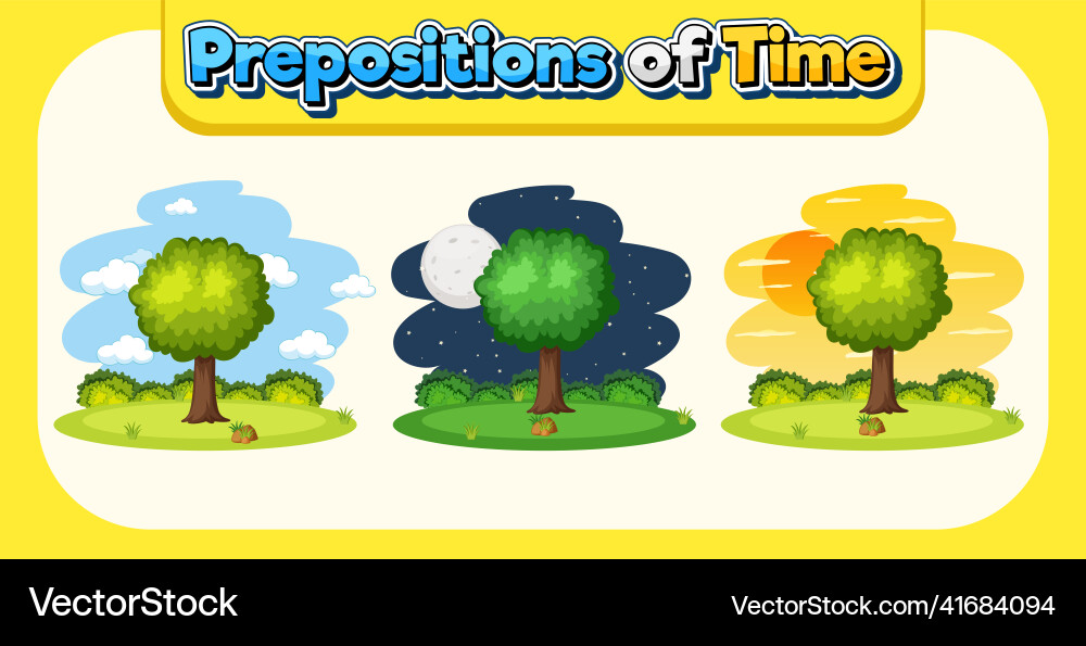 Prepostion wordcard design with different time Prepostion wordcard design with different time vector image