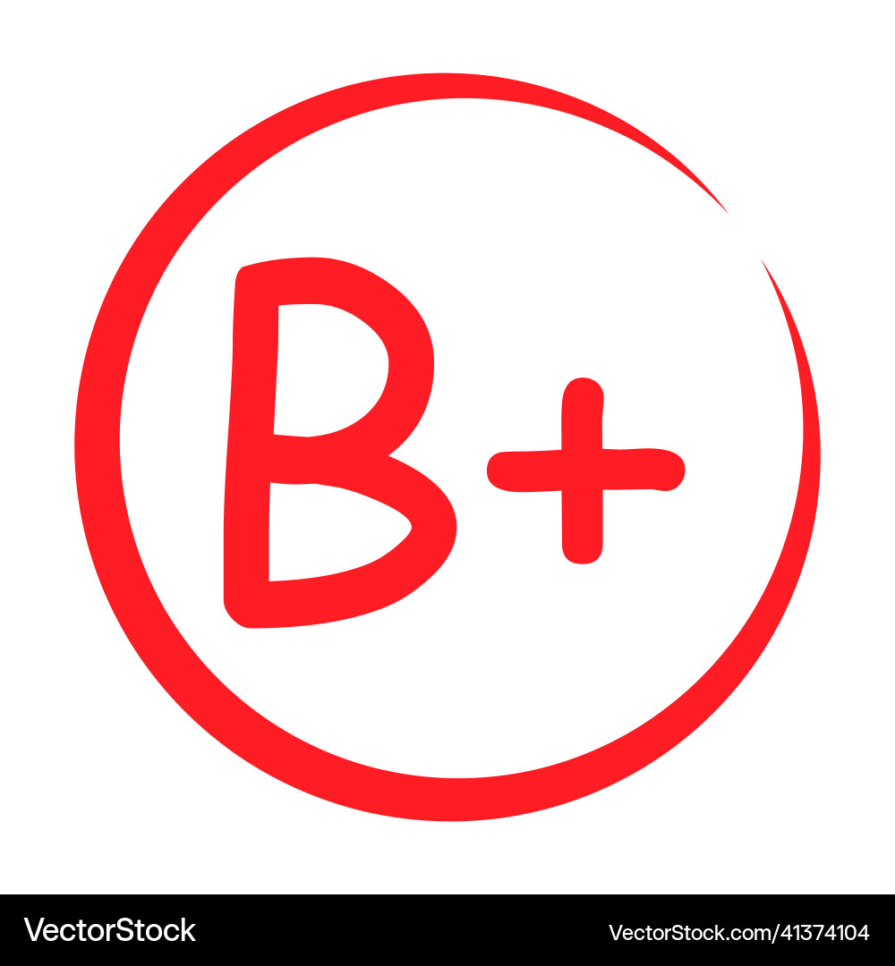 Grade result b plus hand drawn icon in red color Vector Image