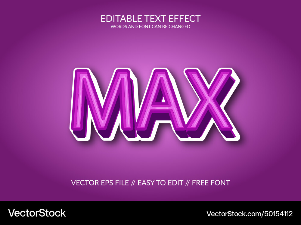 Max eps 3d text effect Max eps 3d text effect vector image