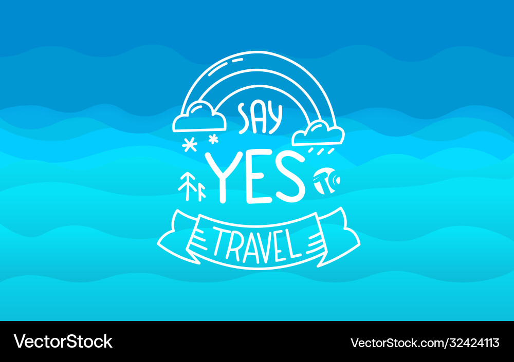 Summer season with lettering inscription say yes Summer season with lettering inscription say yes vector image
