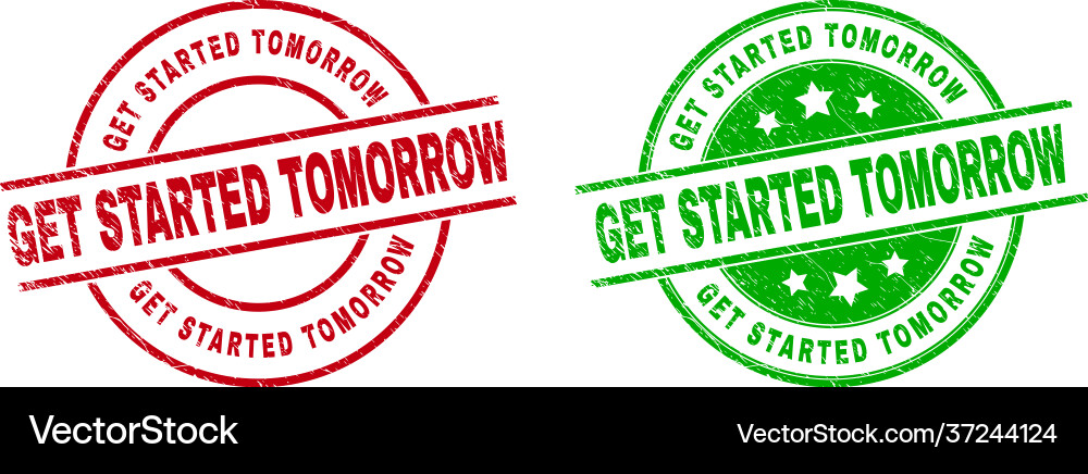 Get started tomorrow round seals using corroded vector image