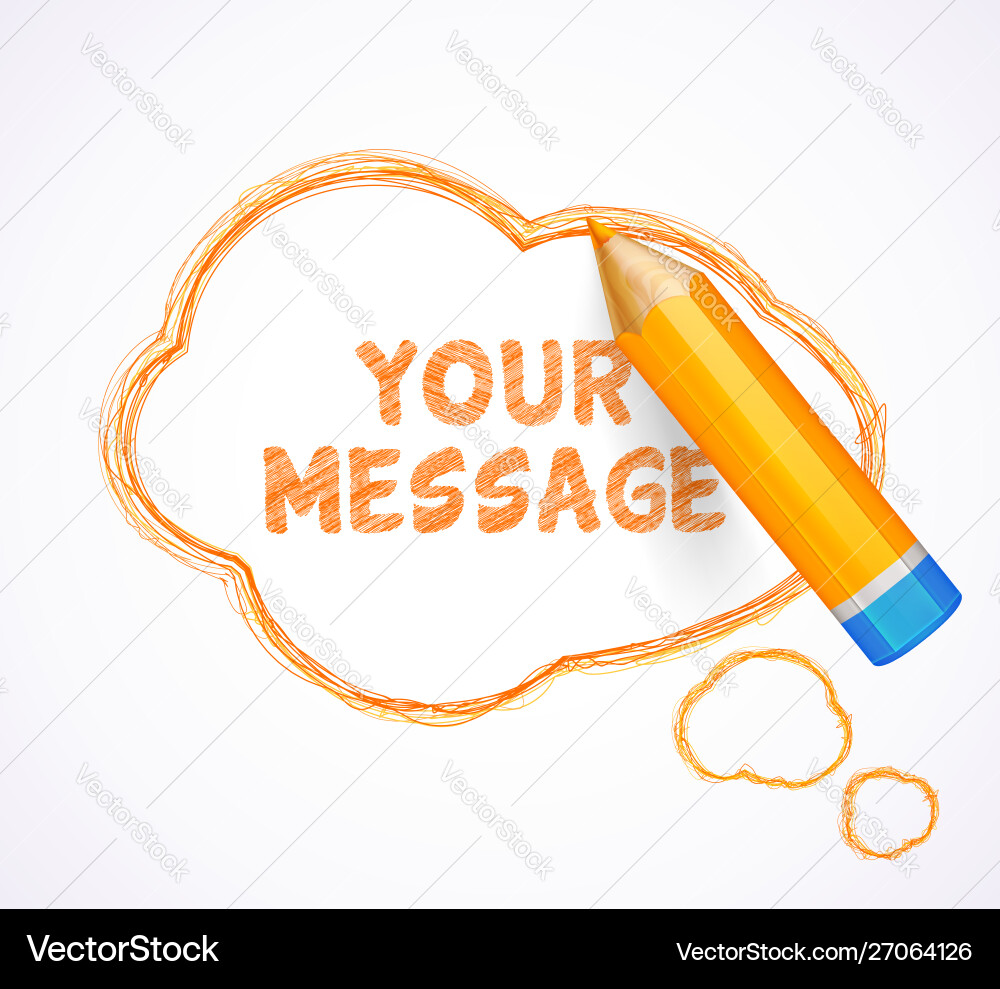 Speech bubble drawn with orange pencil Speech bubble drawn with orange pencil vector image