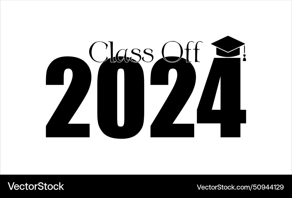 Text design inspiration for the class of 2024 Text design inspiration for the class of 2024 vector image