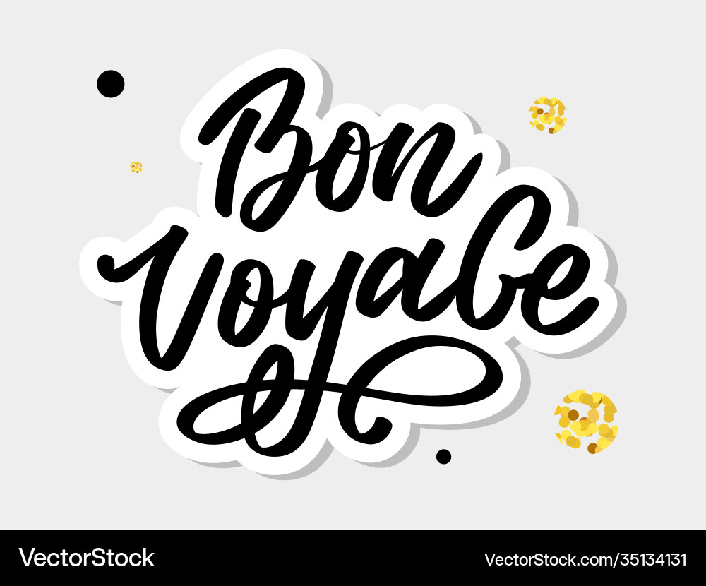 Bon voyage Handschrift Kalligraphie Reise Bon voyage Handschrift Kalligraphie Reise vektorbild