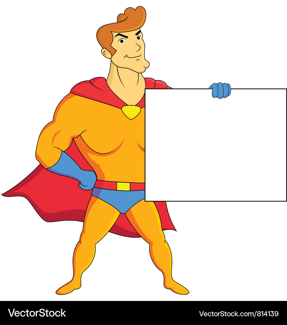 Superhero Holding a Blank Sign vector image