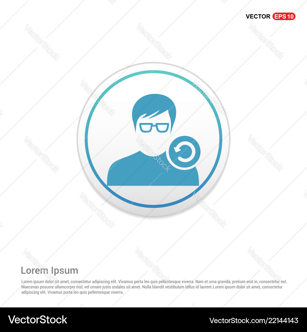 Reload user icon - white circle button Reload user icon - white circle button vector image