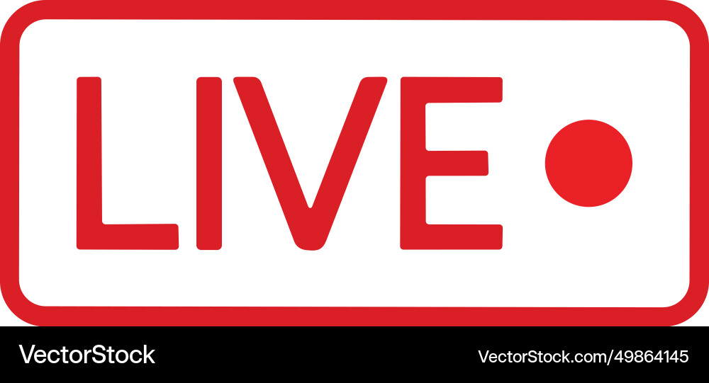 Live streaming icon red symbol and button Live streaming icon red symbol and button Vector Image