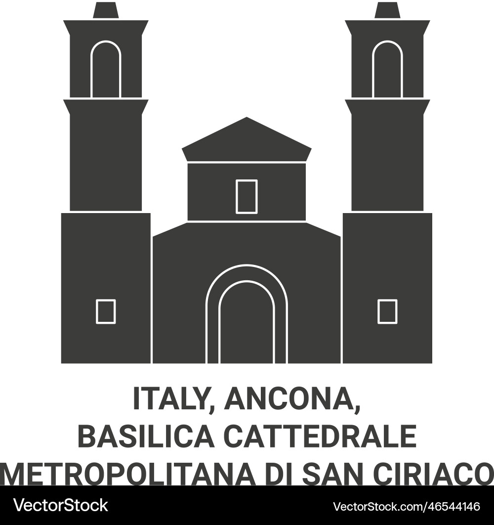 Italy ancona basilica cattedrale metropolitana Italy ancona basilica cattedrale metropolitana vector image