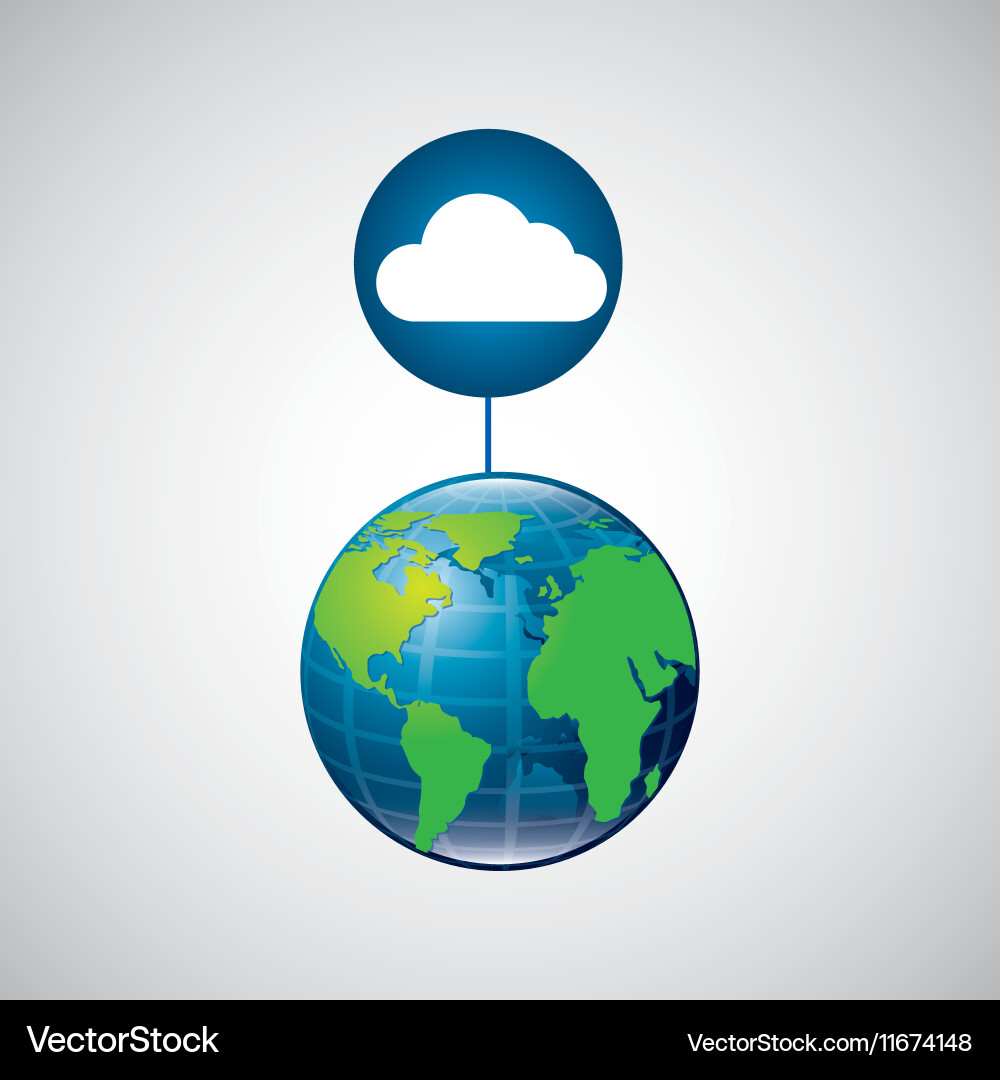 Globe world cloud connection service Vector Image