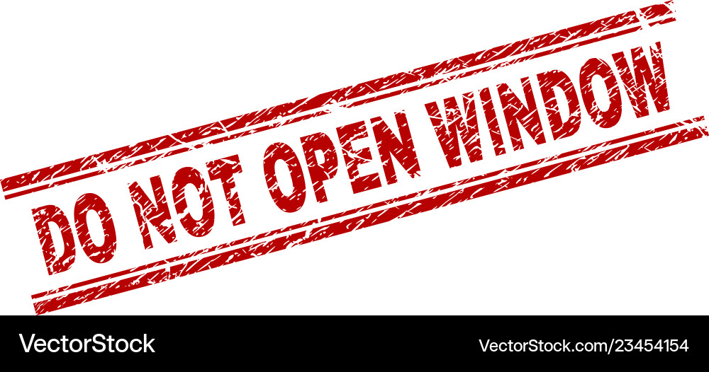 Scratched textured do not open window stamp seal Vector Image
