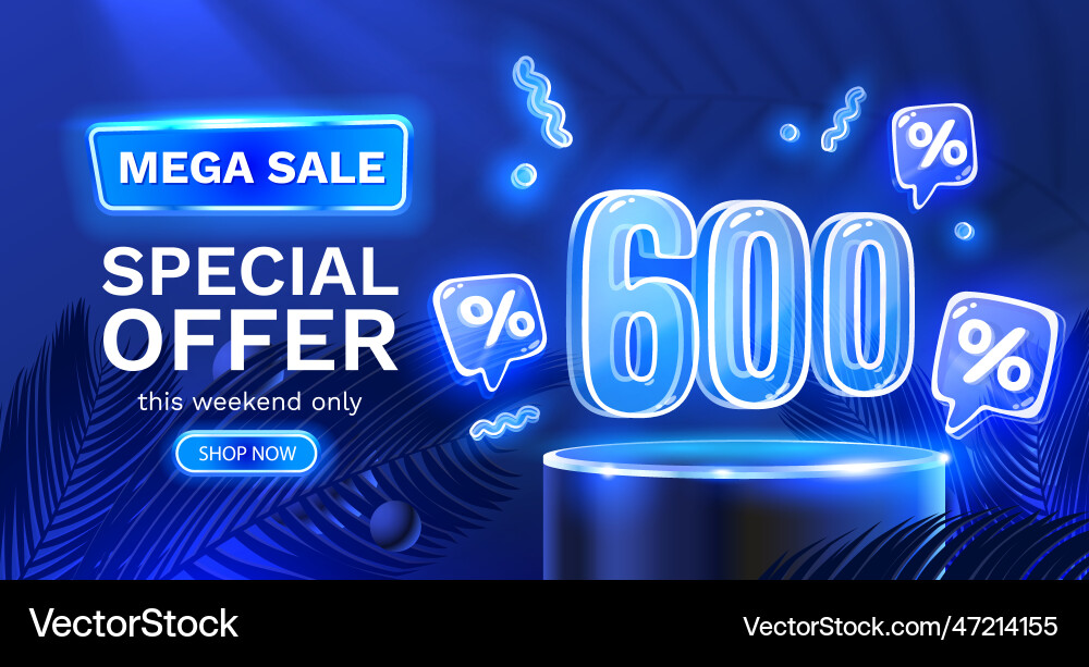 Mega Verkauf Sonderangebot Neon 600 off Banner Mega Verkauf Sonderangebot Neon 600 off Banner vektorbild