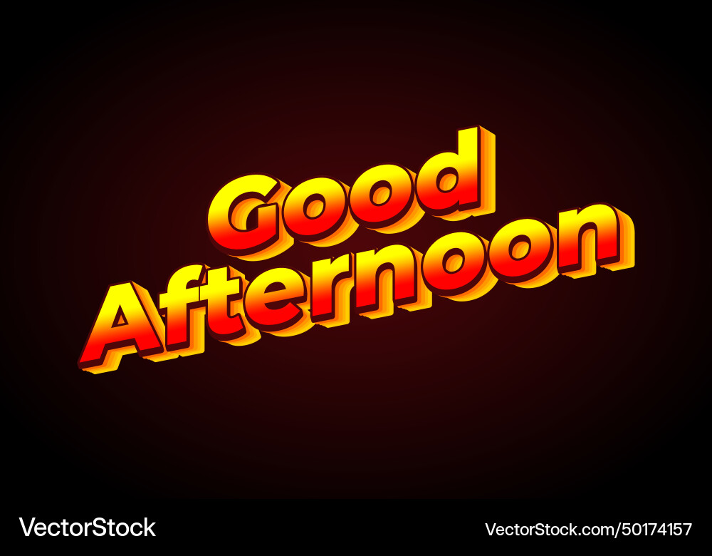 Good afternoon text effect in 3d look gradient Good afternoon text effect in 3d look gradient vector image