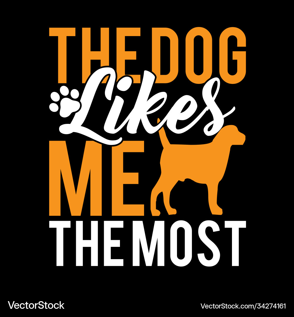 Hund mag mich am meisten Design Hund mag mich am meisten Design vektorbild