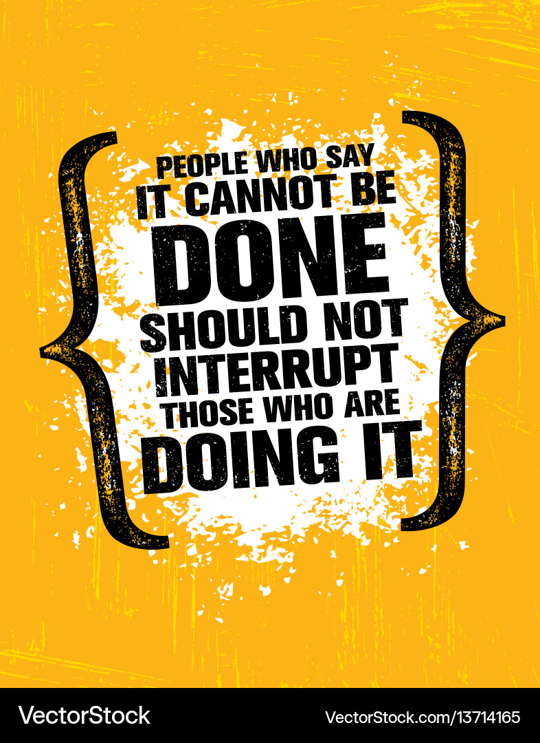 Don't Interrupt Those Doing It Vector Image