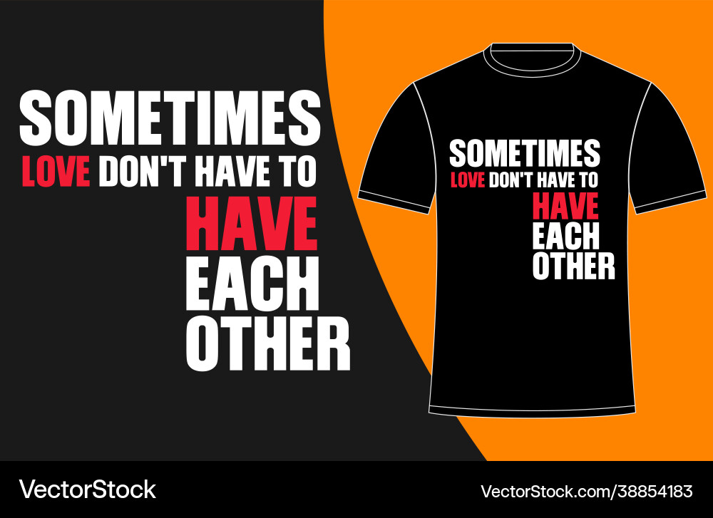 Tshirt design print template typography somettime Vector Image
