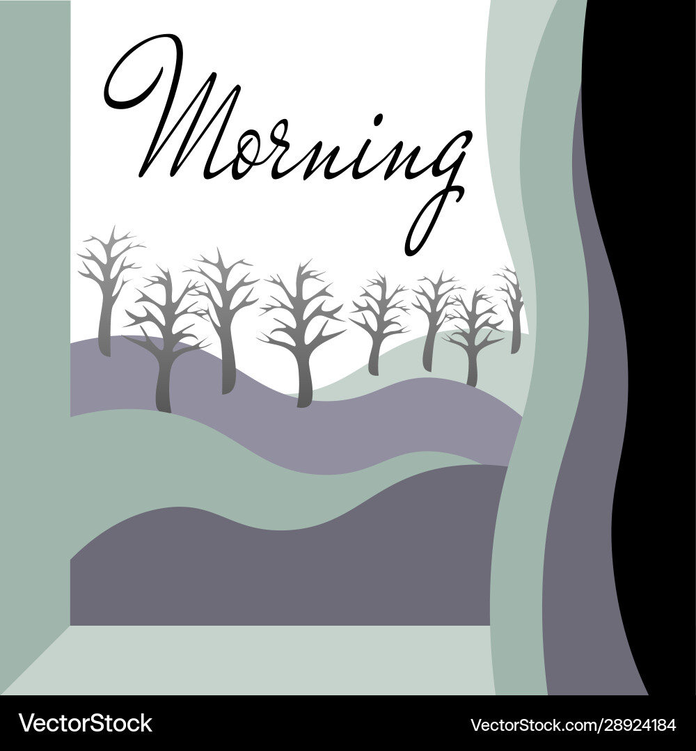 Foggy trees in window curtain and text Vector Image