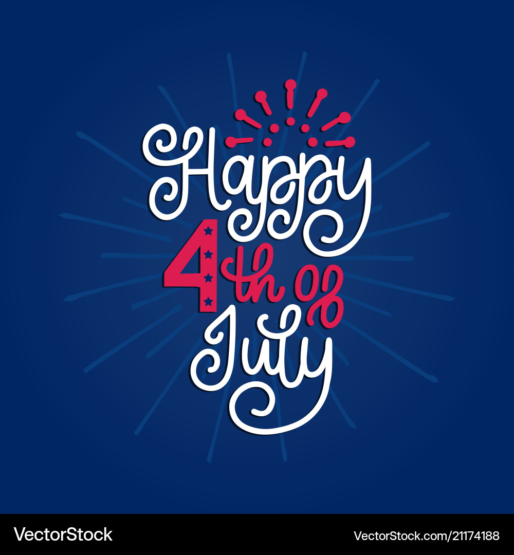 Happy fourth of july hand lettering calligraphy Happy fourth of july hand lettering calligraphy vector image