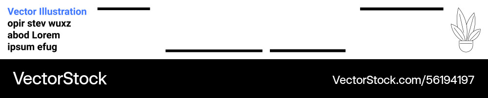 Minimalistic design with text lines and potted Minimalistic design with text lines and potted vector image