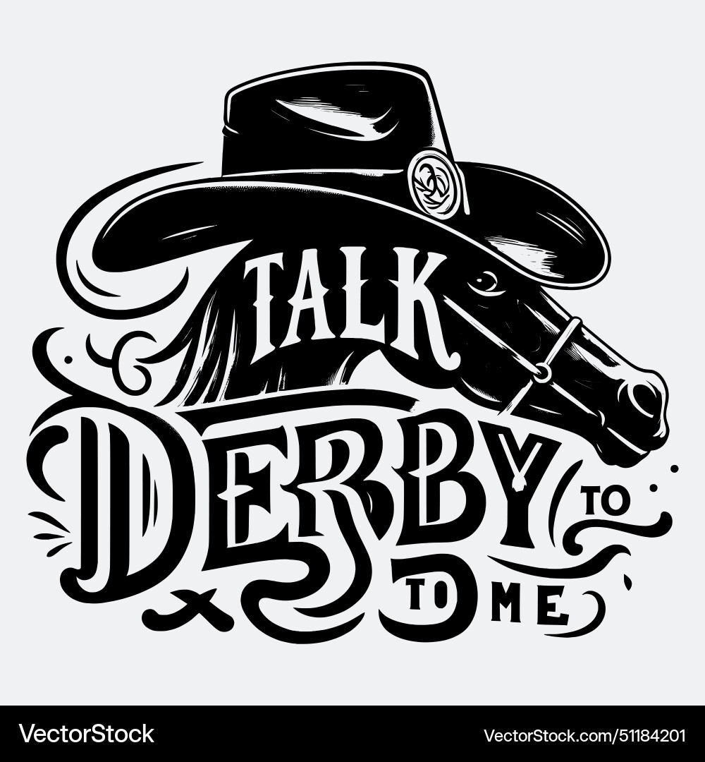 Talk derby to me horse svg graphic file Vector Image
