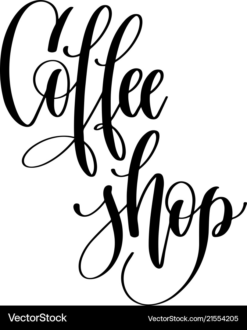 Coffee shop - black and white hand lettering Coffee shop - black and white hand lettering vector image