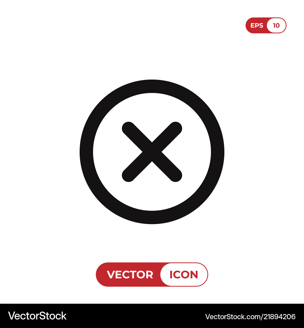 Close icon delete remove cancel exit symbol Close icon delete remove cancel exit symbol vector image