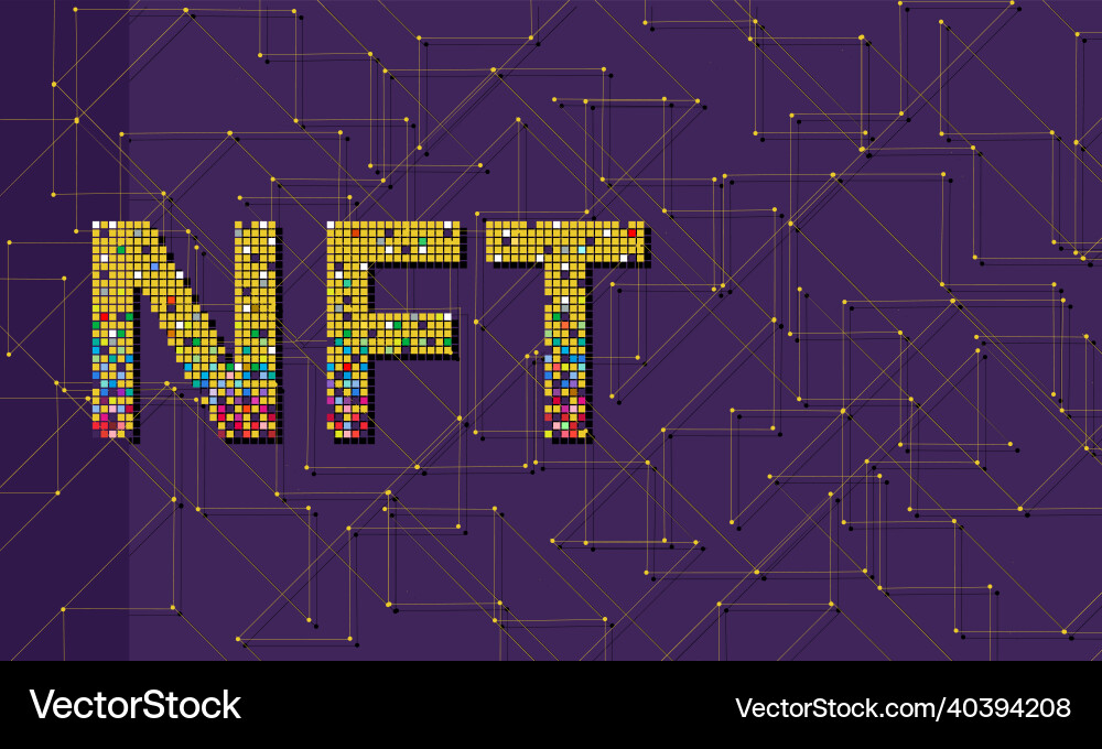 Nft letters on the background of blockchain Nft letters on the background of blockchain Vector Image