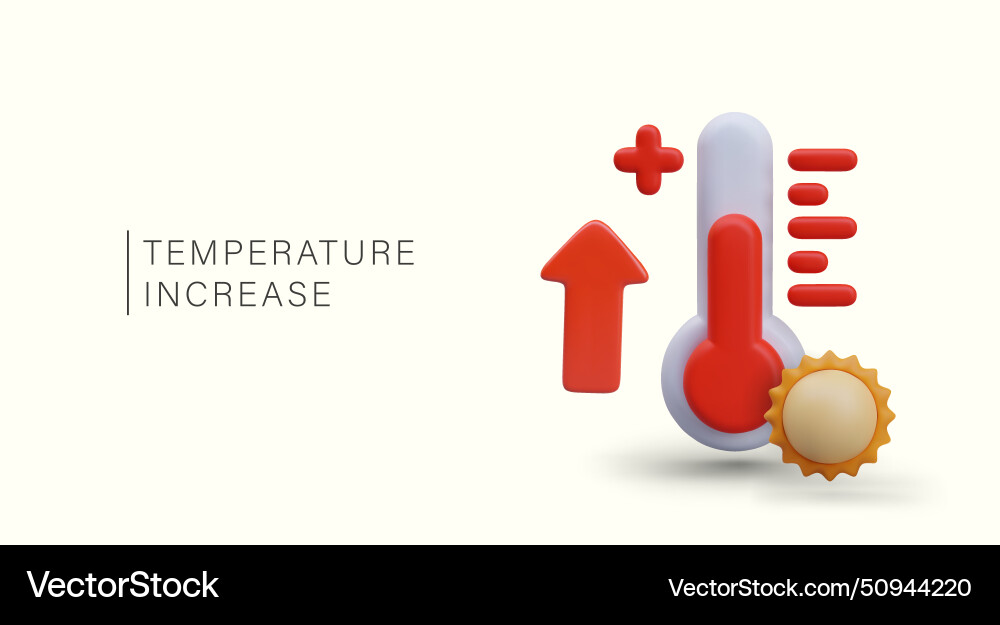 Temperature rise increase red thermometer up Temperature rise increase red thermometer up vector image