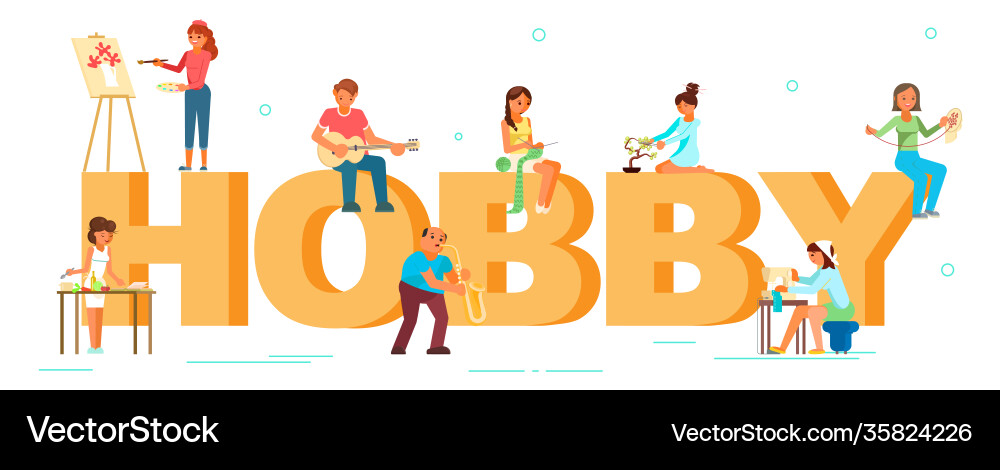 Hobby typography banner template people enjoying Hobby typography banner template people enjoying vector image