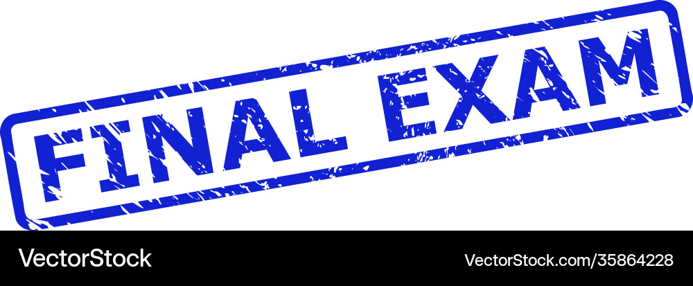 Final exam seal with scratched style and rounded Final exam seal with scratched style and rounded vector image