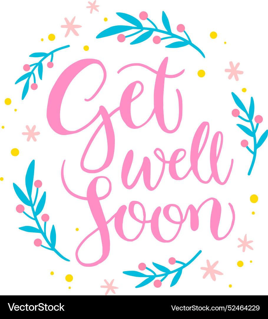 Get well soon lettering message design Royalty Free Vector
