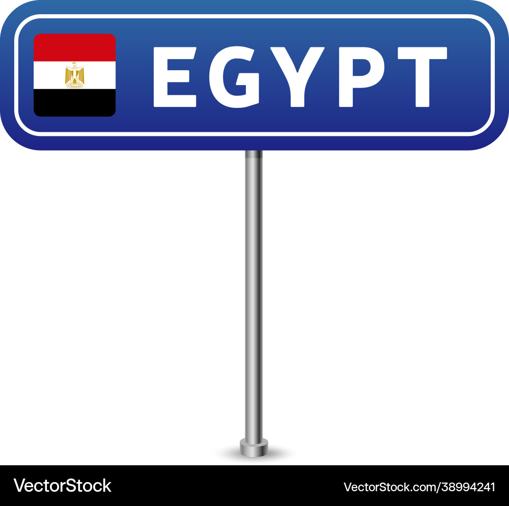 Egypt road sign national flag with country name Vector Image