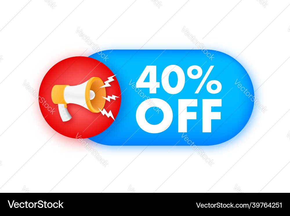 40 Prozent Rabatt Rabatt-Banner mit Megaphon 40 Prozent Rabatt Rabatt-Banner mit Megaphon vektorbild
