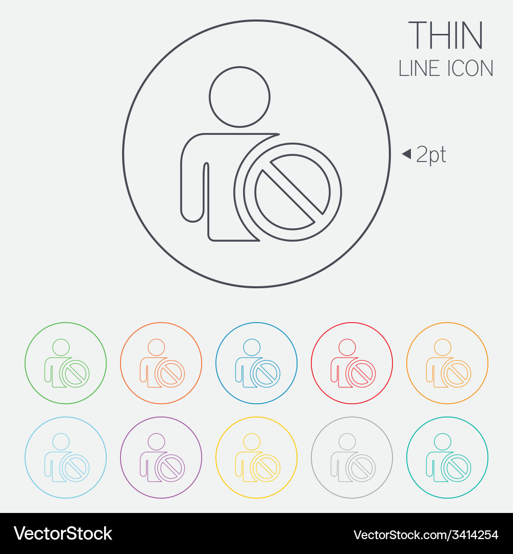 Blacklist sign icon user not allowed symbol Vector Image