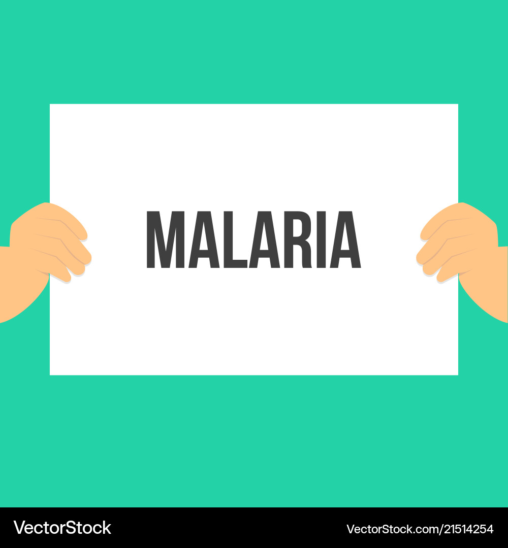 Man showing paper malaria text Man showing paper malaria text vector image