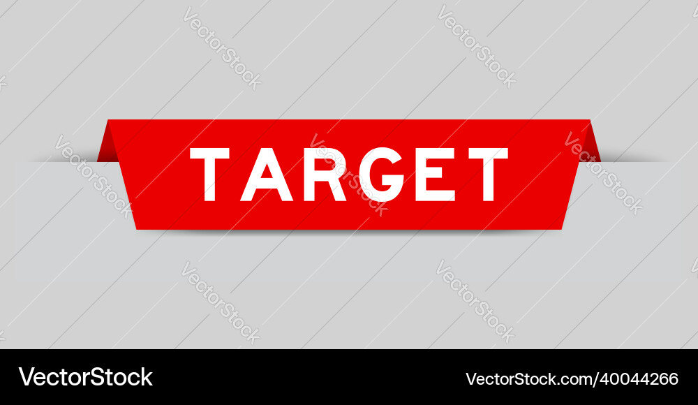 Red color inserted label with word target on gray Red color inserted label with word target on gray Vector Image