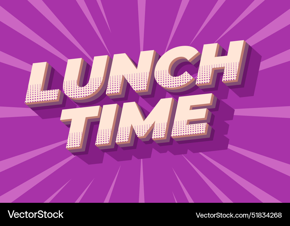 Lunch time text effect in 3d style with good Lunch time text effect in 3d style with good Vector Image