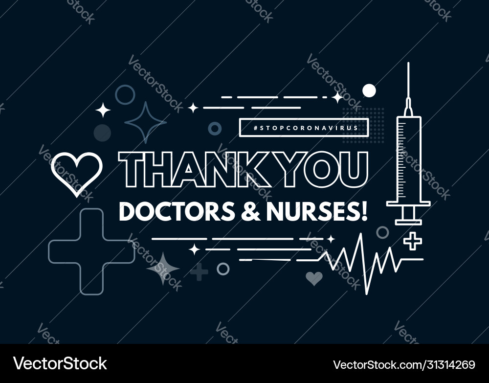 Thanks to doctors and nurses Thanks to doctors and nurses vector image