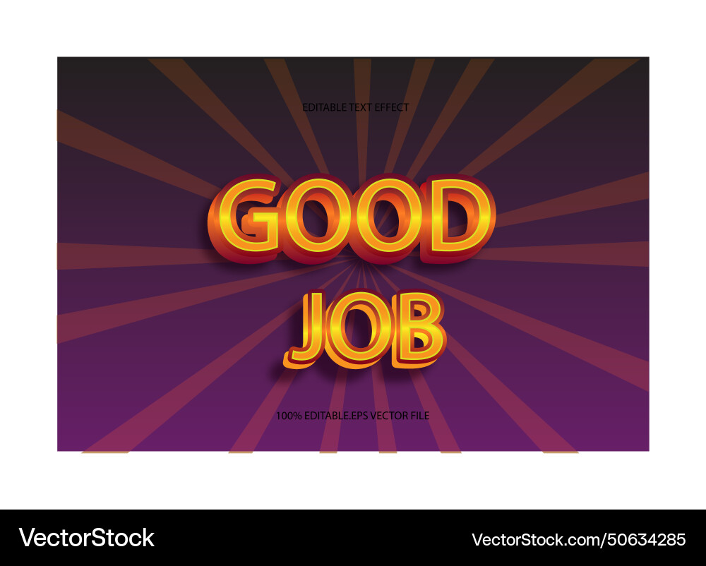 Good job editable text effect emboss gradient Good job editable text effect emboss gradient vector image