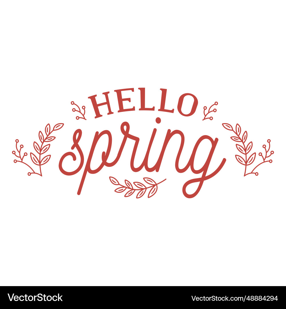Helllo spring lettering badge flat Helllo spring lettering badge flat vector image