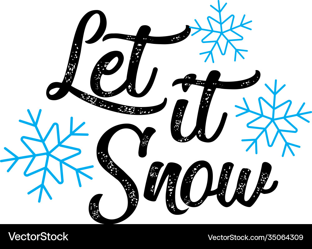 Let it snow on white background vector image