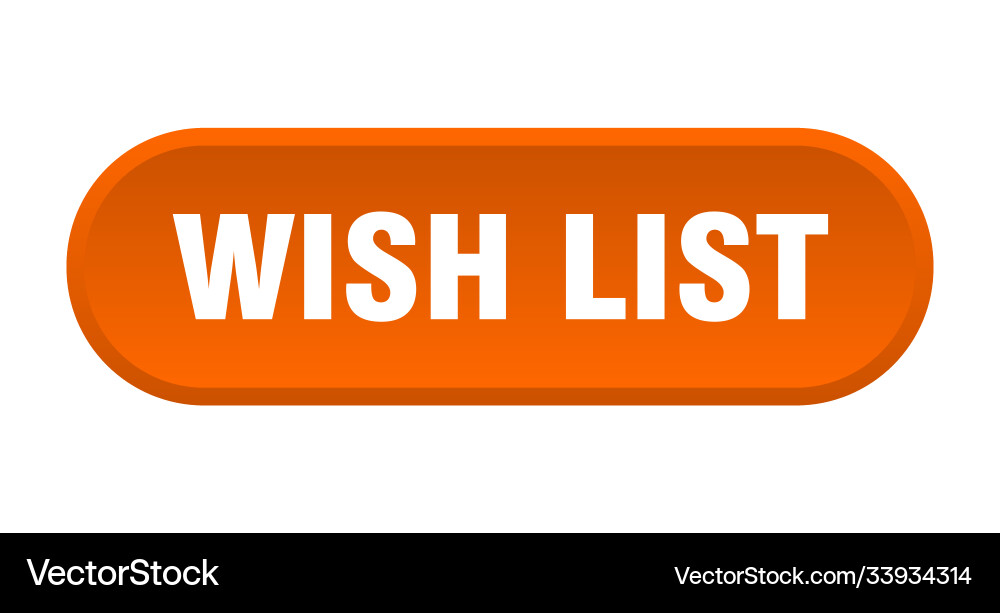 Wish list button rounded sign on white background Vector Image