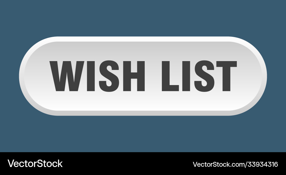 Wish list button rounded sign on white background vector image